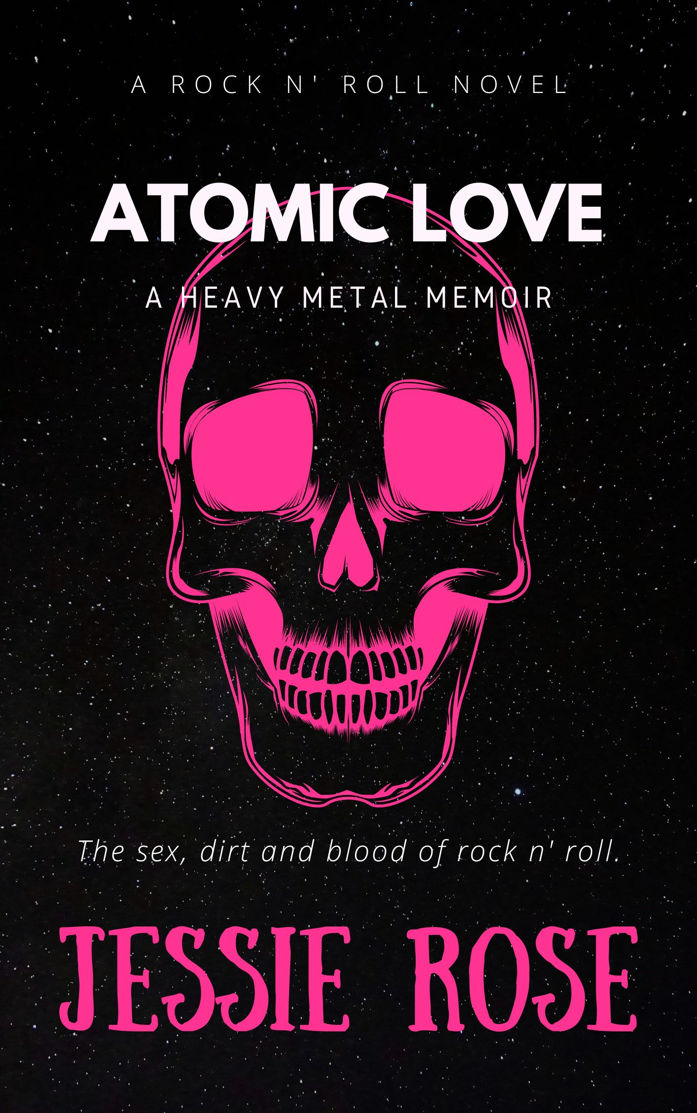 Buy Atomic Love by Jessie Rose