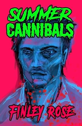 Summer Cannibals by Jessie Rose